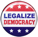 legalize democracy