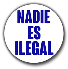 nadie es ilegal