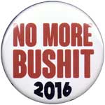NO MORE BUSHIT